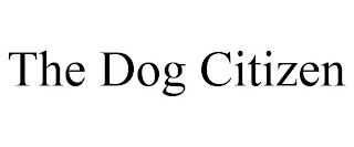 THE DOG CITIZEN