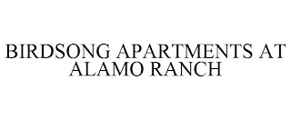 BIRDSONG APARTMENTS AT ALAMO RANCH