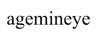 AGEMINEYE