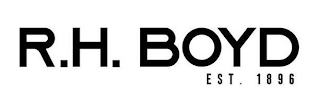 R.H. BOYD EST. 1896