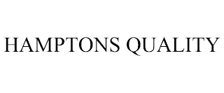 HAMPTONS QUALITY