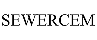SEWERCEM