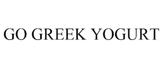 GO GREEK YOGURT