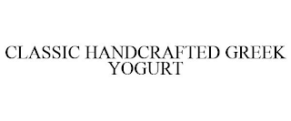 CLASSIC HANDCRAFTED GREEK YOGURT