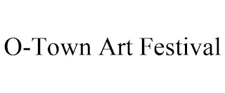 O-TOWN ART FESTIVAL