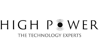 HIGH POWER THE TECHNOLOGY EXPERTS