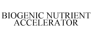 BIOGENIC NUTRIENT ACCELERATOR