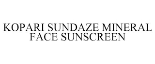 KOPARI SUNDAZE MINERAL FACE SUNSCREEN