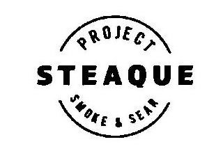 PROJECT STEAQUE SMOKE & SEAR