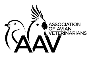 AAV ASSOCIATION OF AVIAN VETERINARIANS