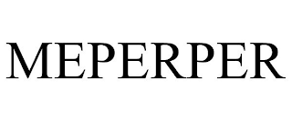 MEPERPER