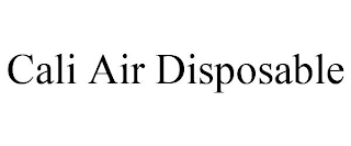 CALI AIR DISPOSABLE