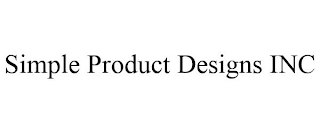 SIMPLE PRODUCT DESIGNS INC