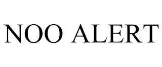 NOO ALERT