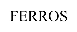 FERROS