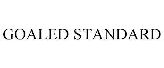 GOALED STANDARD