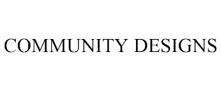 COMMUNITY DESIGNS