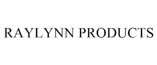 RAYLYNN PRODUCTS