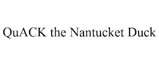 QUACK THE NANTUCKET DUCK