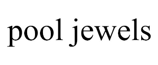 POOL JEWELS