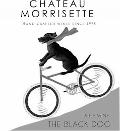 CHATEAU MORRISETTE HAND-CRAFTED WINES SINCE 1978 TABLE WINE THE BLACK DOG