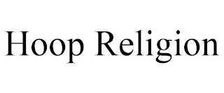 HOOP RELIGION