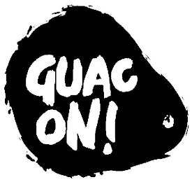 GUAC ON!