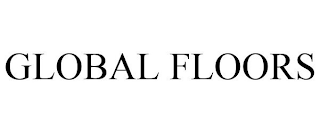 GLOBAL FLOORS