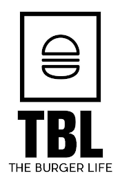 TBL THE BURGER LIFE