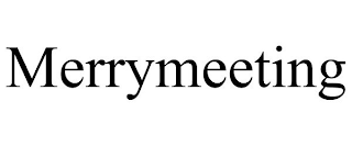 MERRYMEETING