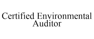 CERTIFIED ENVIRONMENTAL AUDITOR