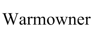 WARMOWNER