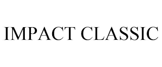 IMPACT CLASSIC