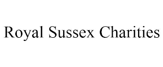 ROYAL SUSSEX CHARITIES