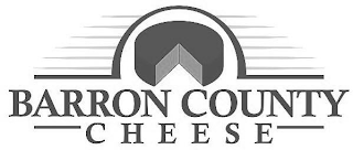 BARRON COUNTY CHEESE