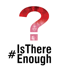 #ISTHEREENOUGH