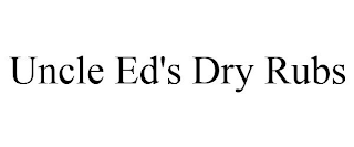 UNCLE ED'S DRY RUBS