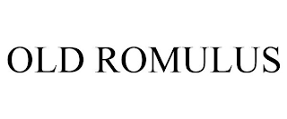 OLD ROMULUS