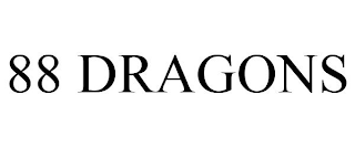 88 DRAGONS