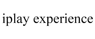IPLAY EXPERIENCE