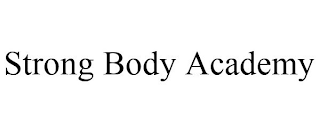 STRONG BODY ACADEMY