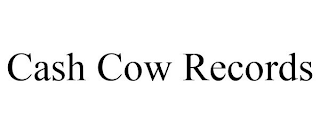 CASH COW RECORDS