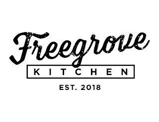 FREEGROVE KITCHEN EST. 2018