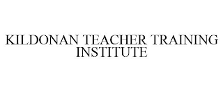 KILDONAN TEACHER TRAINING INSTITUTE