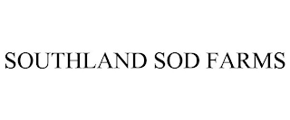 SOUTHLAND SOD FARMS