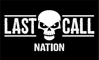 LAST CALL NATION