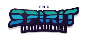 THE SPIRIT INVITATIONALS