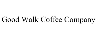 GOOD WALK COFFEE COMPANY