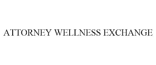 ATTORNEY WELLNESS EXCHANGE