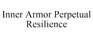 INNER ARMOR PERPETUAL RESILIENCE